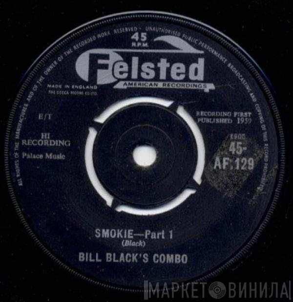 Bill Black's Combo - Smokie