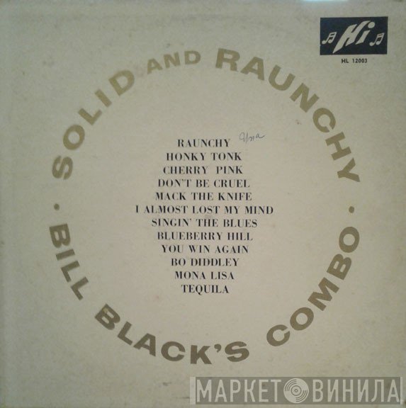 Bill Black's Combo  - Solid And Raunchy
