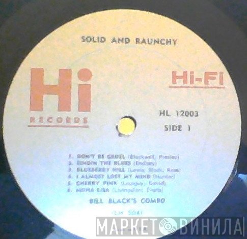 Bill Black's Combo  - Solid And Raunchy