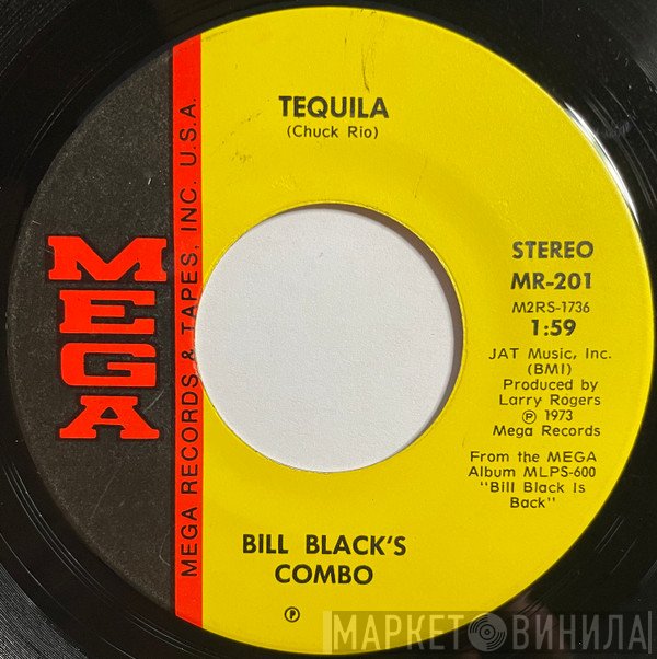 Bill Black's Combo  - Tequila