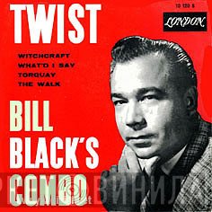 Bill Black's Combo  - Twist