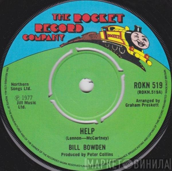 Bill Bowden - Help