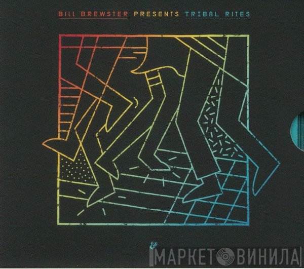 Bill Brewster  - Tribal Rites