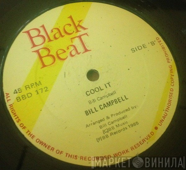 Bill Campbell  - Takes A Little Time / Cool It