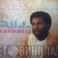 Bill Campbell  - Forever