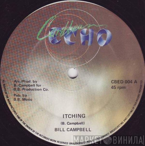 Bill Campbell  - Itching