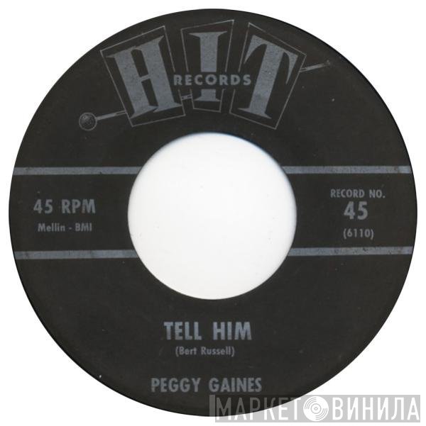 Bill Carmichael, Peggy Gaines - Tell Him / It's Up To You