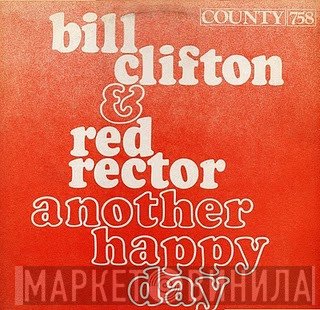 Bill Clifton, Red Rector - Another Happy Day