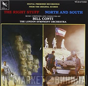 Bill Conti, The London Symphony Orchestra - The Right Stuff / North And South (Digital Premiere Recordings From The Original Scores)