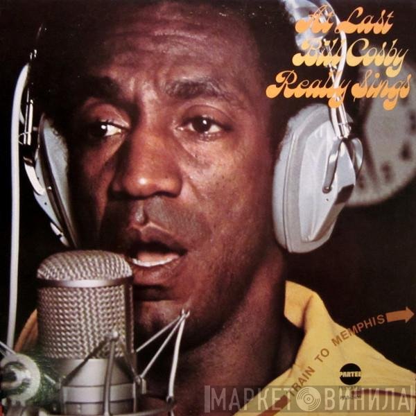 Bill Cosby - At Last Bill Cosby Really Sings