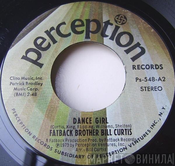 Bill Curtis - Dance Girl / Goin' To See My Baby