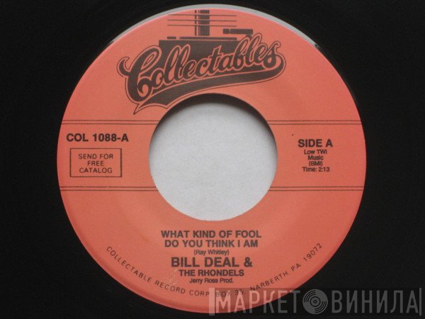 Bill Deal & the Rondells - What Kind Of Fool Do You Think I Am