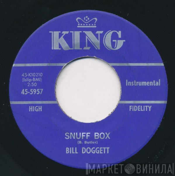 Bill Doggett  - Snuff Box / Blood Pressure