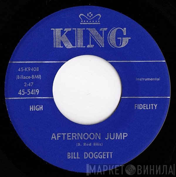 Bill Doggett - Afternoon Jump / Slidin'
