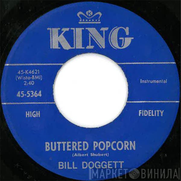 Bill Doggett - Buttered Popcorn / The Slush