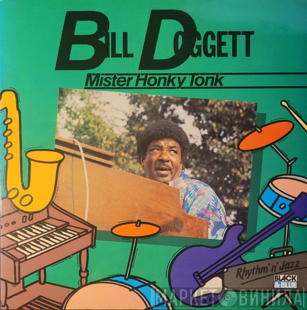 Bill Doggett - Mister Honky Tonk