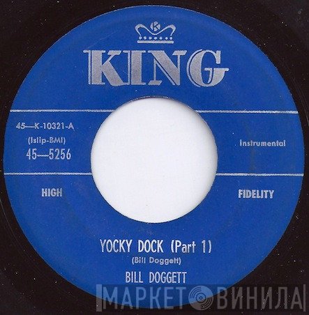 Bill Doggett - Yocky Dock (Part 1) / Yocky Dock (Part 2)