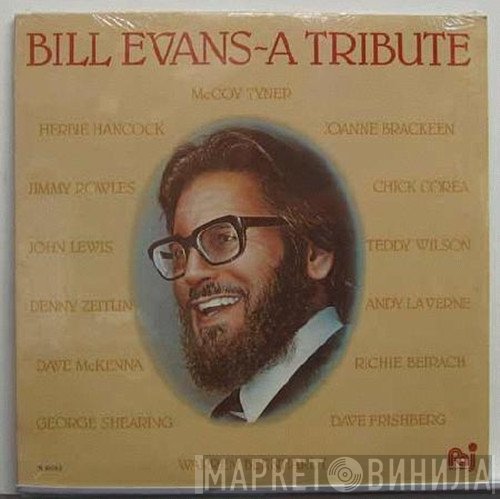  - Bill Evans ~ A Tribute