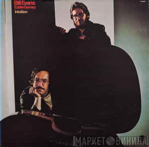 Bill Evans / Eddie Gomez  - Intuition