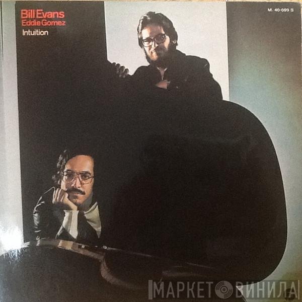 Bill Evans / Eddie Gomez  - Intuition