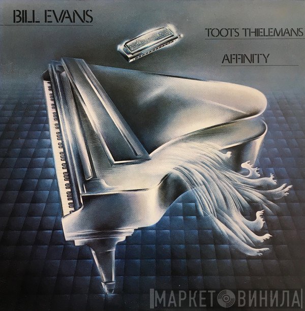 Bill Evans / Toots Thielemans  - Affinity