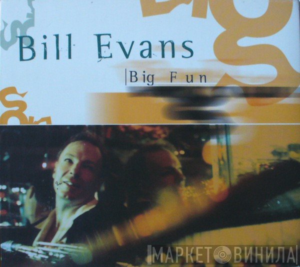 Bill Evans   - Big Fun
