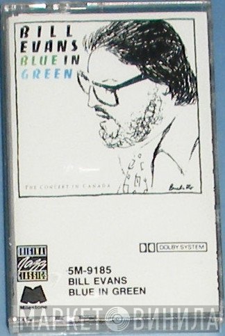 Bill Evans  - Blue In Green - The Concert In Canada