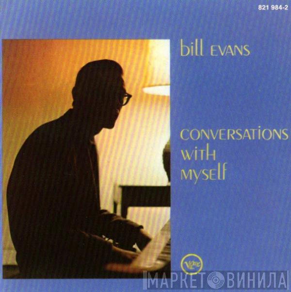 Bill Evans  - Conversations With Myself