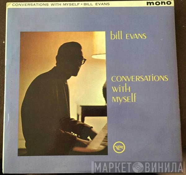 Bill Evans  - Conversations With Myself
