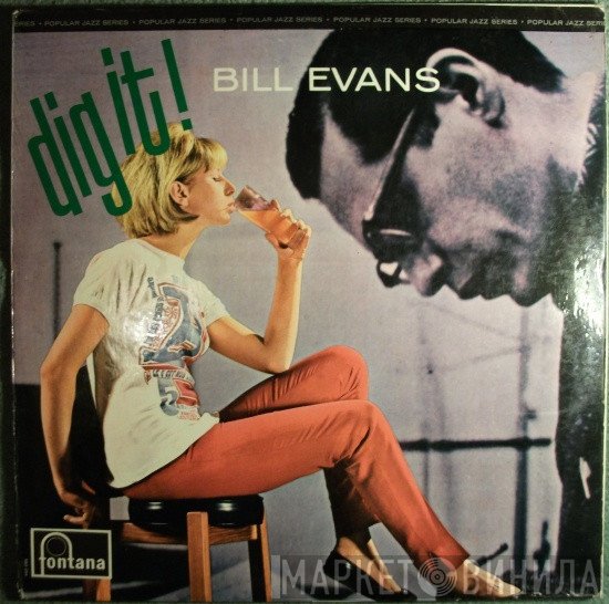Bill Evans  - Dig It!