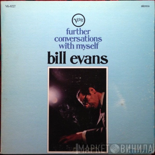 Bill Evans  - Further Conversations With Myself