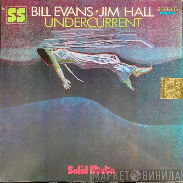 Bill Evans, Jim Hall  - Undercurrent