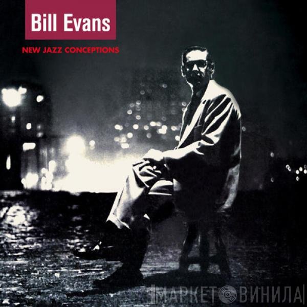 Bill Evans  - New Jazz Conceptions