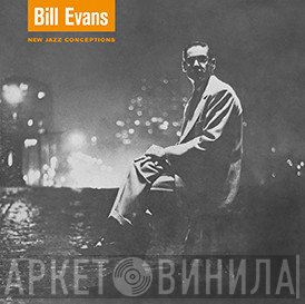Bill Evans  - New Jazz Conceptions