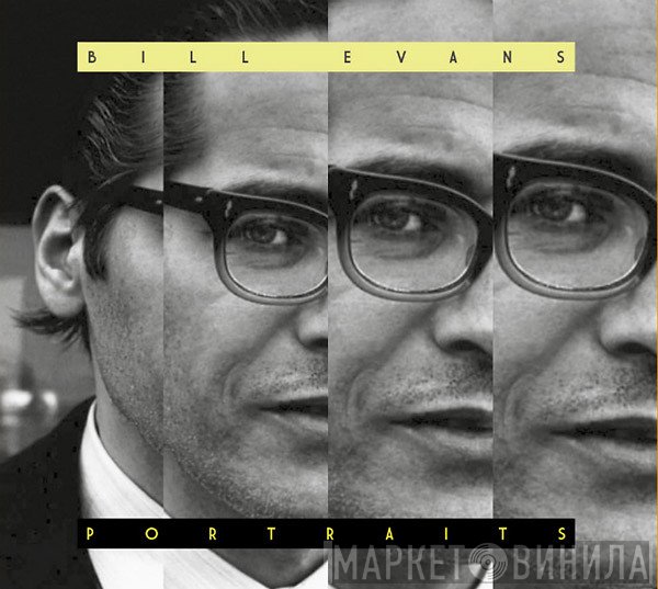 Bill Evans  - Portraits