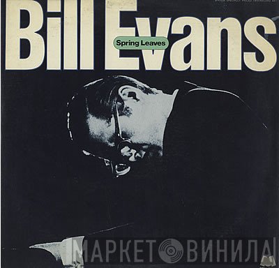 Bill Evans  - Spring Leaves
