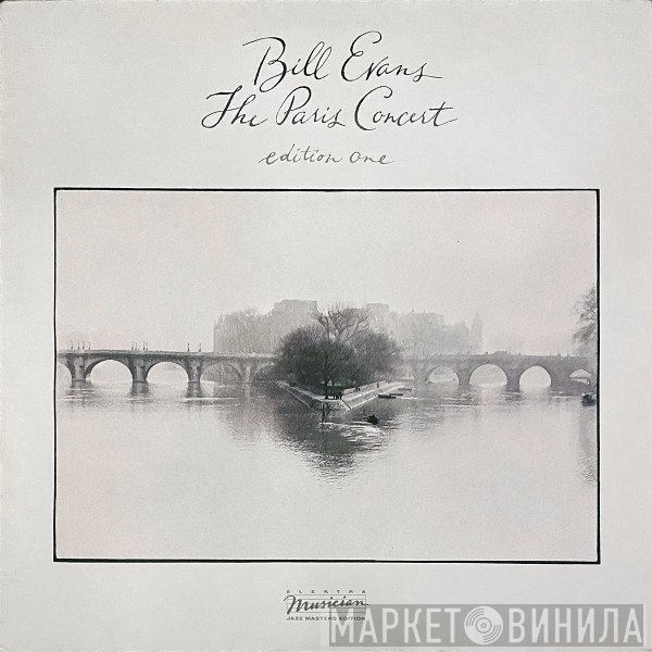 Bill Evans - The Paris Concert (Edition One)