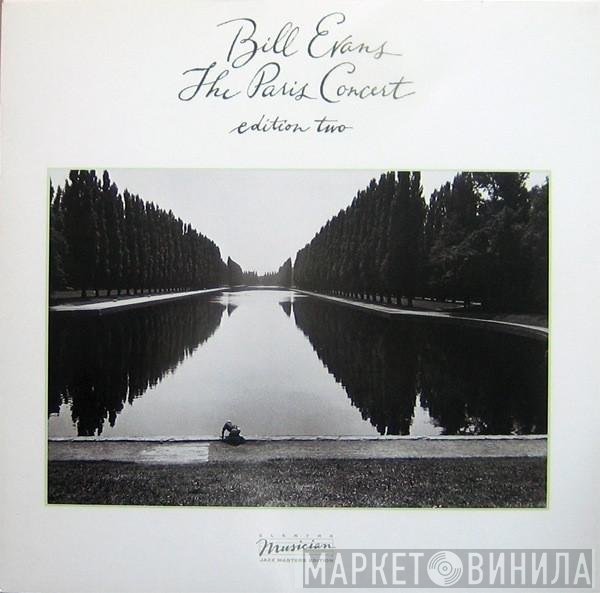 Bill Evans  - The Paris Concert (Edition Two)