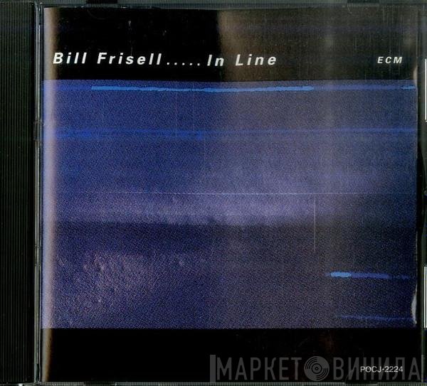 Bill Frisell  - In Line