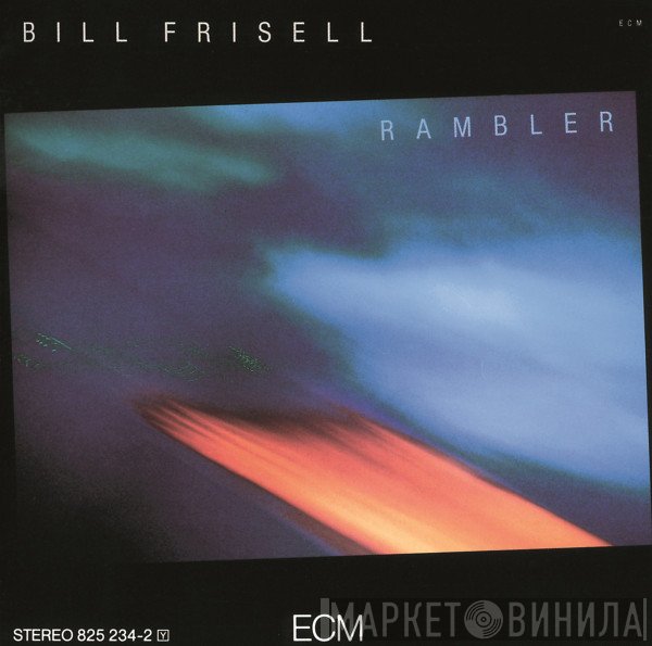 Bill Frisell  - Rambler