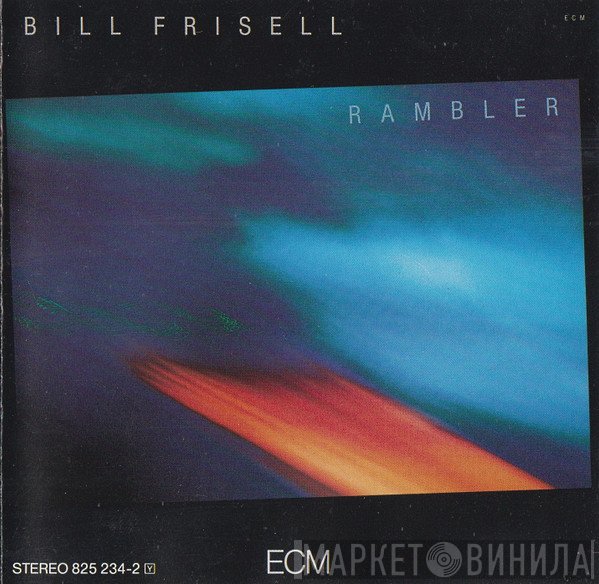 Bill Frisell  - Rambler