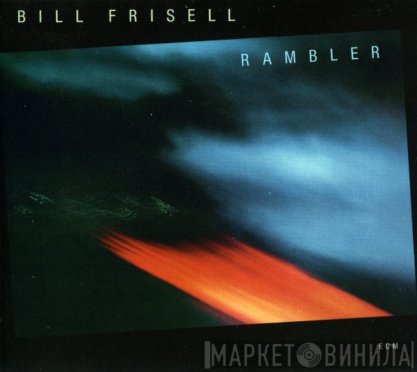 Bill Frisell  - Rambler