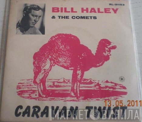 Bill Haley And His Comets  - Caravan Twist