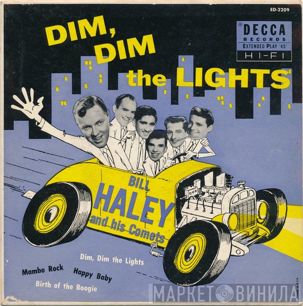 Bill Haley And His Comets  - Dim, Dim The Lights