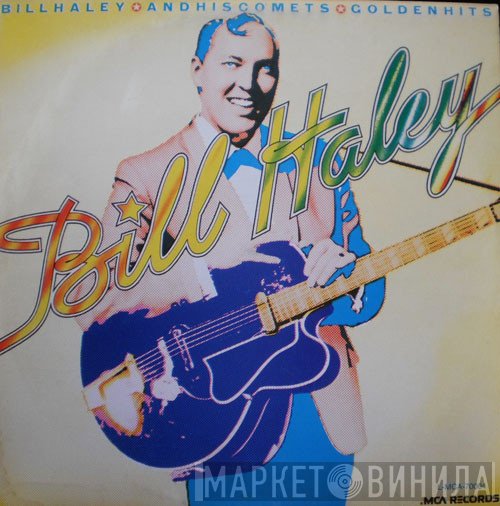 Bill Haley And His Comets  - Golden Hits