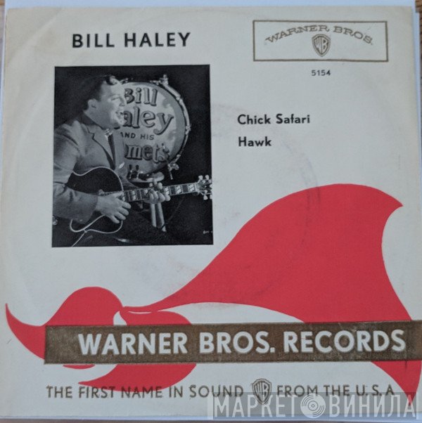 Bill Haley And His Comets  - Hawk