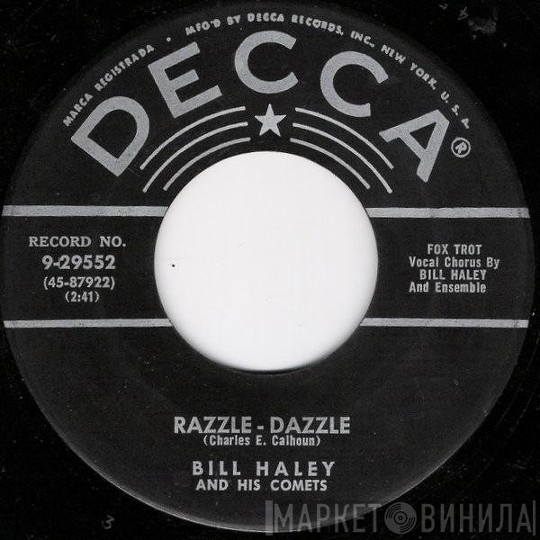 Bill Haley And His Comets  - Razzle-Dazzle