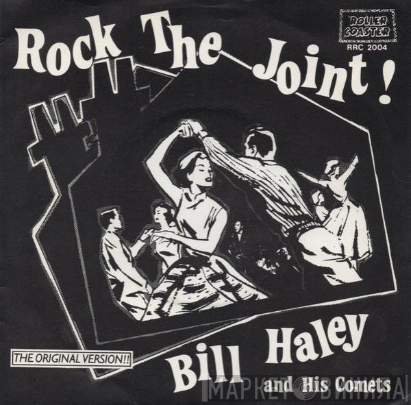 Bill Haley And His Comets - Rock The Joint!