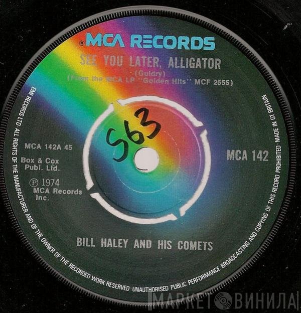 Bill Haley And His Comets - See You Later, Alligator