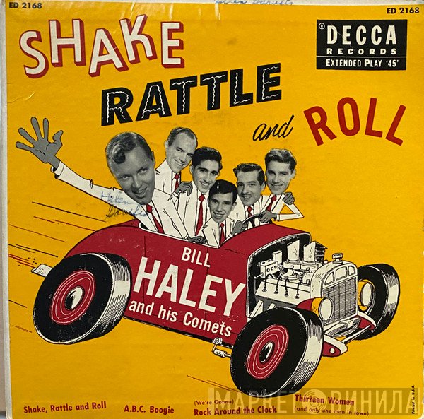Bill Haley And His Comets  - Shake, Rattle And Roll